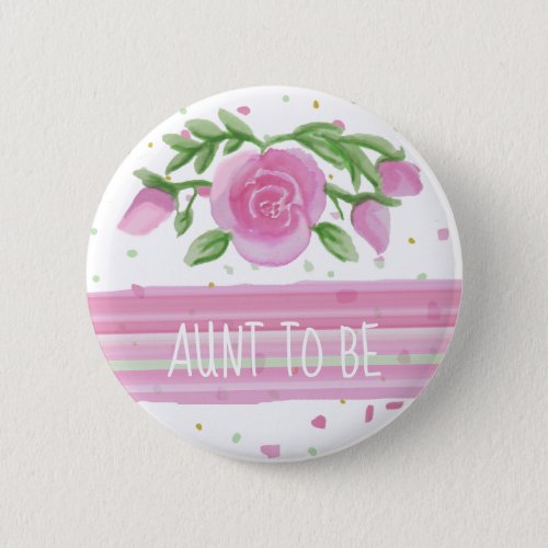 Aunt To Be Watercolor Pink Roses Baby Shower Button