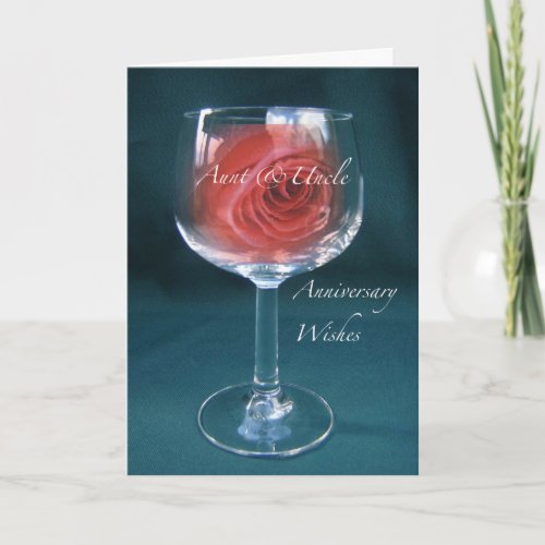 Aunt  Uncle Anniversary Wineglass Rose Congratula Card