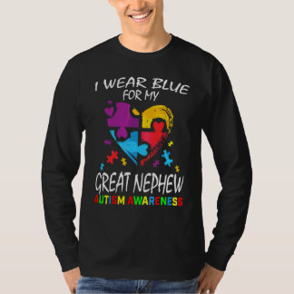 Aunt Uncle I Wear Blue For My Great Nephew Autism  T-Shirt