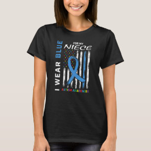 Aunt Uncle I Wear Blue For My Niece Autism Awarene T-Shirt
