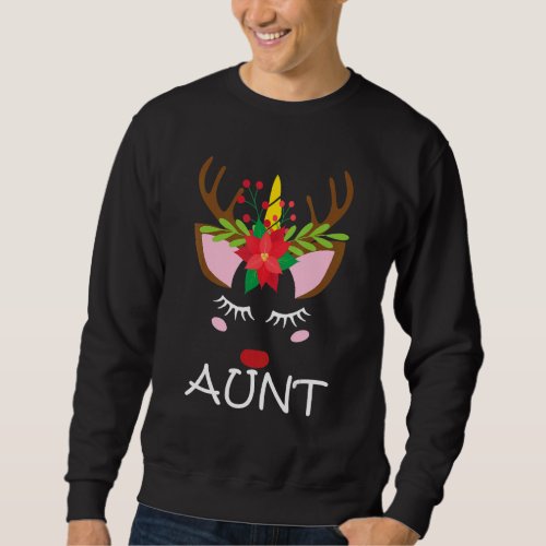 Aunt Unicorn Face Reindeer Flower  Christmas Famil Sweatshirt