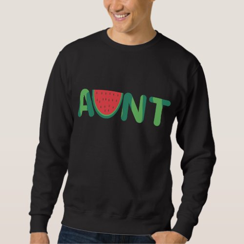 Aunt Watermelon Auntie Melon Cute Graphic Sweatshirt