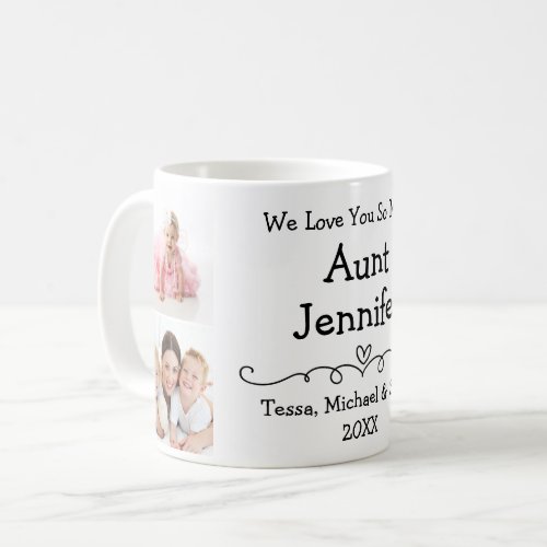 Aunt We Love You Personalized Names Photo Coffee Mug