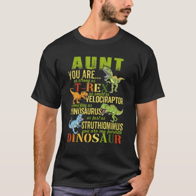 Aunt You Are As Strong As Rex  Dinosaur Auntsaurus T-Shirt (Front)