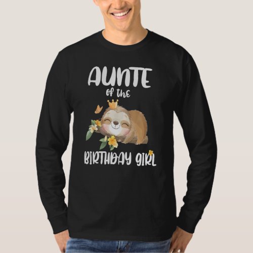 Aunte 1st First Sloth Birthday Family Sloth Birthd T_Shirt
