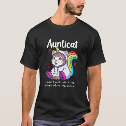 Aunticat Like An Aunt Only Awesome Cat Auntie Cati T_Shirt