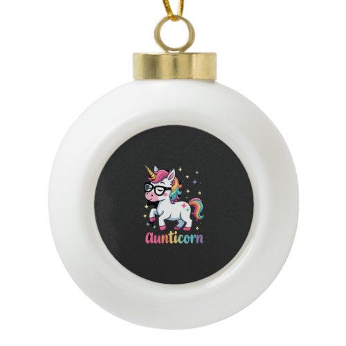 Aunticorn Aunty Dabbing Unicorn Auntie Aunt Christ Ceramic Ball Christmas Ornament