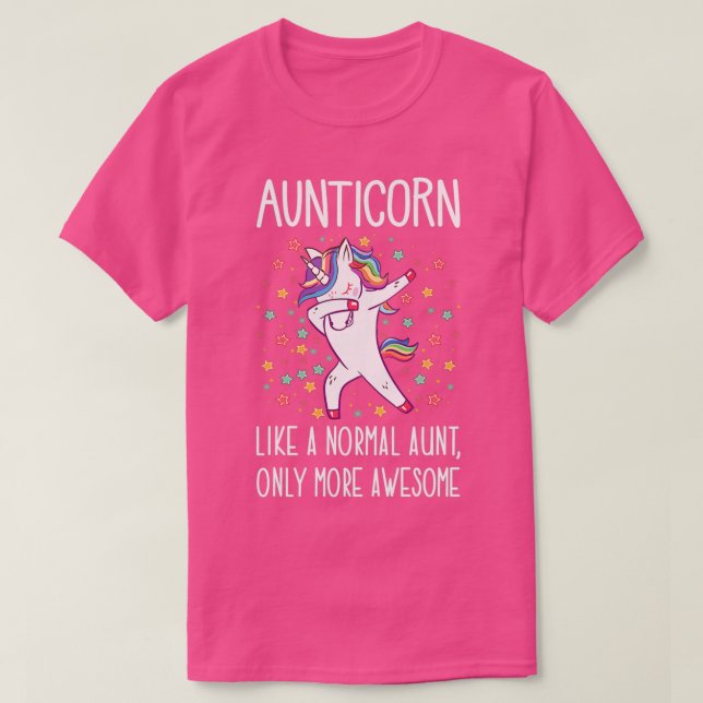 Aunticorn Dabbing Unicorn Normal Awesome Aunt T-Shirt (Design Front)