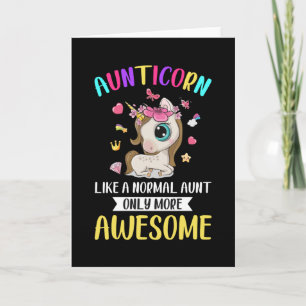Aunticorn Like A Normal Aunt Card