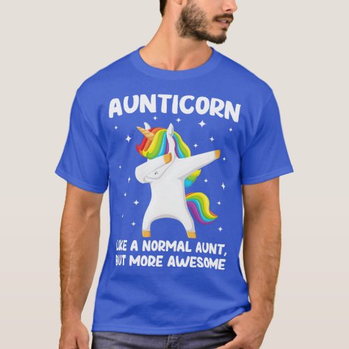 Aunticorn Like A Normal Aunt Only Awesome Dabbing  T_Shirt