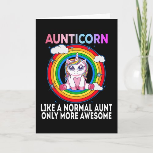 Aunticorn Like A Normal Aunt Only More Awesome Card
