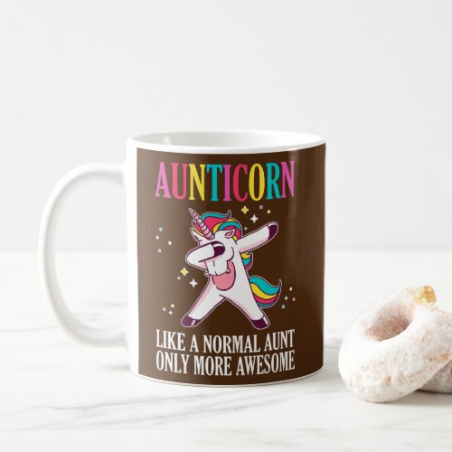 Aunticorn Like A Normal Aunt Only More Awesome  Coffee Mug