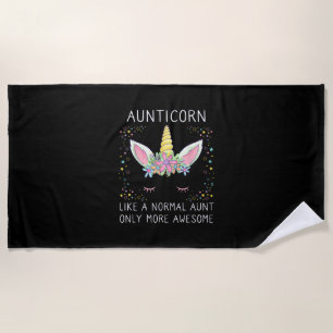 Aunticorn Like a Normal Aunt Only More Awesome Fun Beach Towel