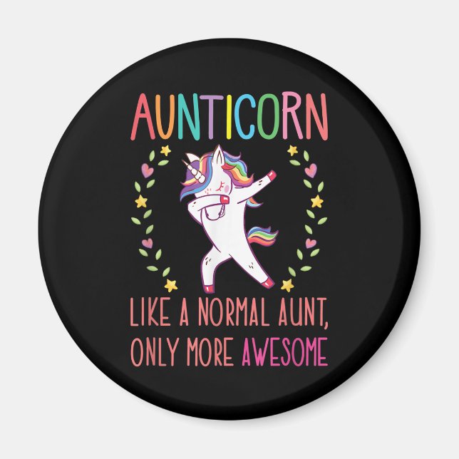 Aunticorn Like A Normal Aunt Only More Awesome Magnet (Front)