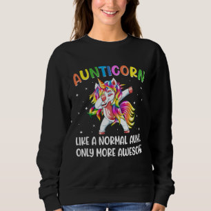 Aunticorn Like An Aunt Only Awesome Dab Unicorn Mo Sweatshirt