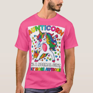 Aunticorn Like An Aunt Only Awesome Dabbing T-Shirt