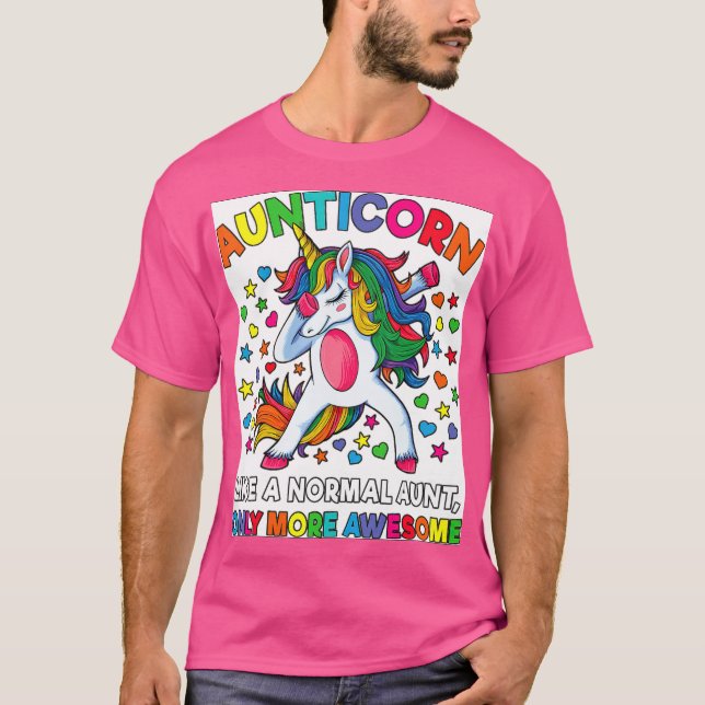 Aunticorn Like An Aunt Only Awesome Dabbing T-Shirt (Front)