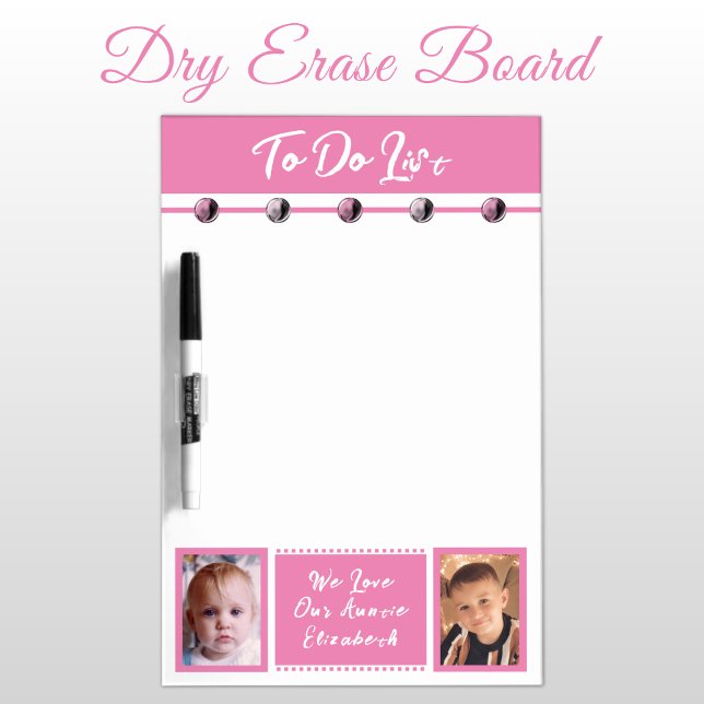 Auntie add name and photos to do list pink dry erase board (Creator Uploaded)