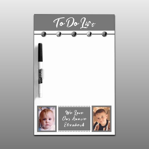 Auntie add name and photos to do list white grey dry erase board