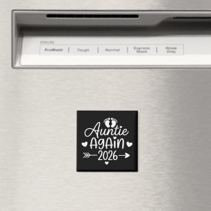 Auntie Again 2026 Pregnancy Announcement Magnet