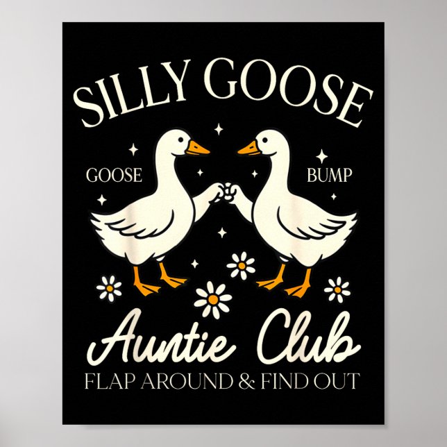 Auntie aunt silly goose mother's day silly goose poster (Front)