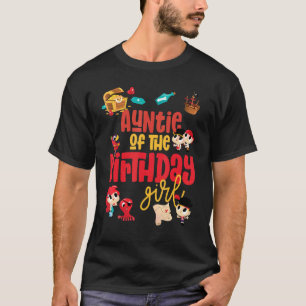 Auntie Birthday Girl Pirate Birthday Party Theme O T-Shirt