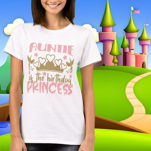 Auntie Birthday Princess word art T_Shirt