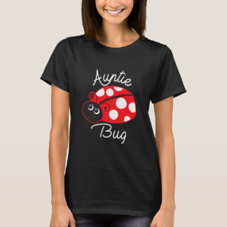 Auntie Bug Funny Ladybug Aunt T-Shirt