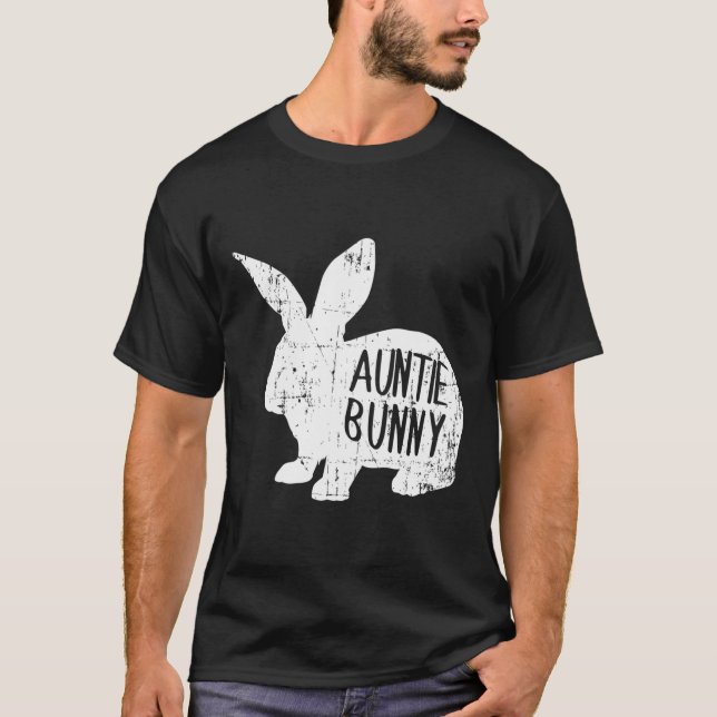 Auntie Bunny Matching Family Easter Rabbit Gift Fo T-Shirt (Front)