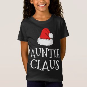 Auntie Claus Christmas Hat Family Group Matching P T-Shirt
