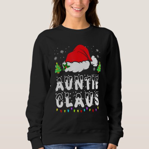 Auntie Claus  Family Matching Auntie Claus Pajama Sweatshirt
