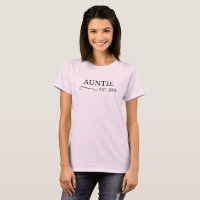 Auntie Est. 2018, New Future Aunt Gift T-Shirt