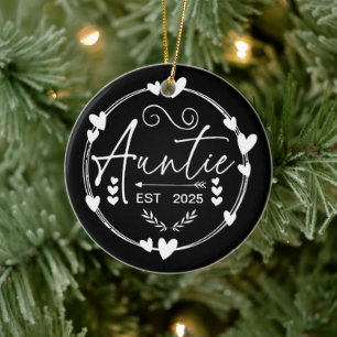Auntie Est 2025 Baby Announcement Cool Aunt Humor Ceramic Ornament