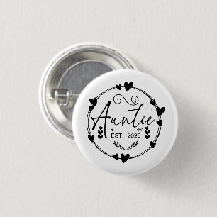 Auntie Est 2025 Pregnancy Announcement Aunt Funny Button