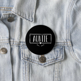 Auntie Est. Custom Aunt established New Aunt Gifts Button