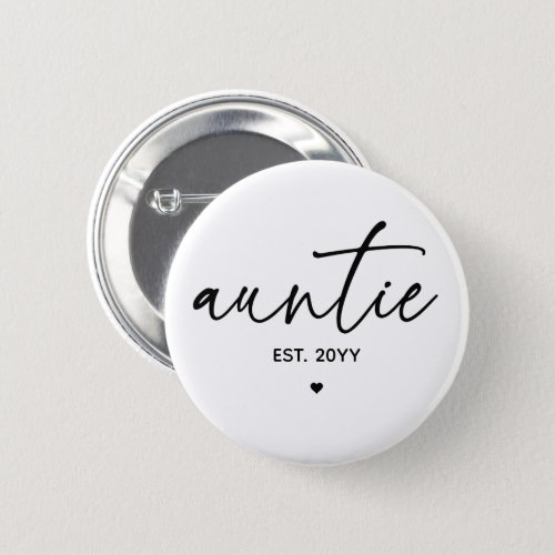 Auntie Established Elegant Typography New Aunt Button