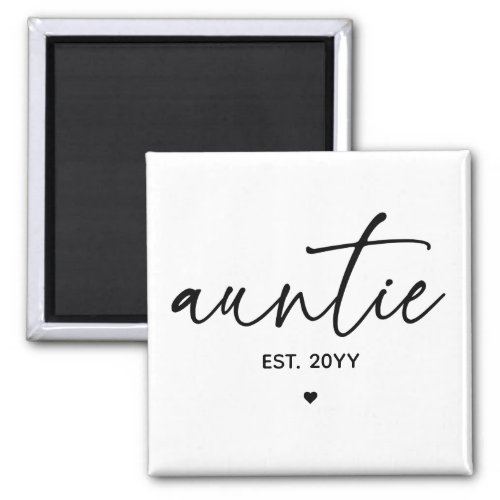 Auntie Established Elegant Typography New Aunt Magnet