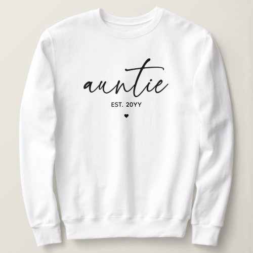 Auntie Established Elegant Typography New Aunt Sweatshirt