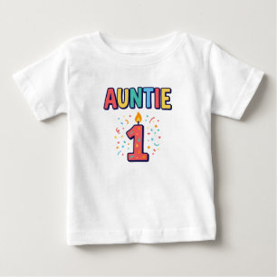 Auntie First Birthday Gift Shirt