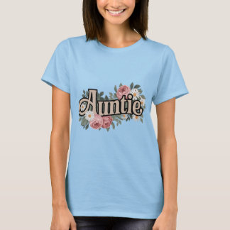 Auntie Floral T-Shirt – Cute Gift for Aunts