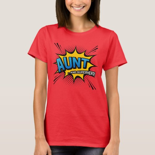 Auntie Gift _ Aunt  Superhero _ Comic Book Style T_Shirt