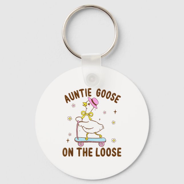 Auntie Goose On The Loose Funny Birthday Matching  Keychain (Front)