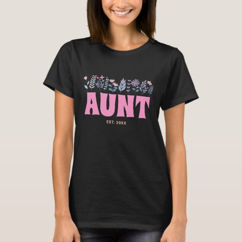 Auntie Groovy Pink Flower Retro Floral Aunt T_Shirt
