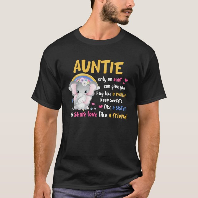 Auntie  Hug Like A Mother Keeps Secrets Like A Sis T-Shirt (Front)