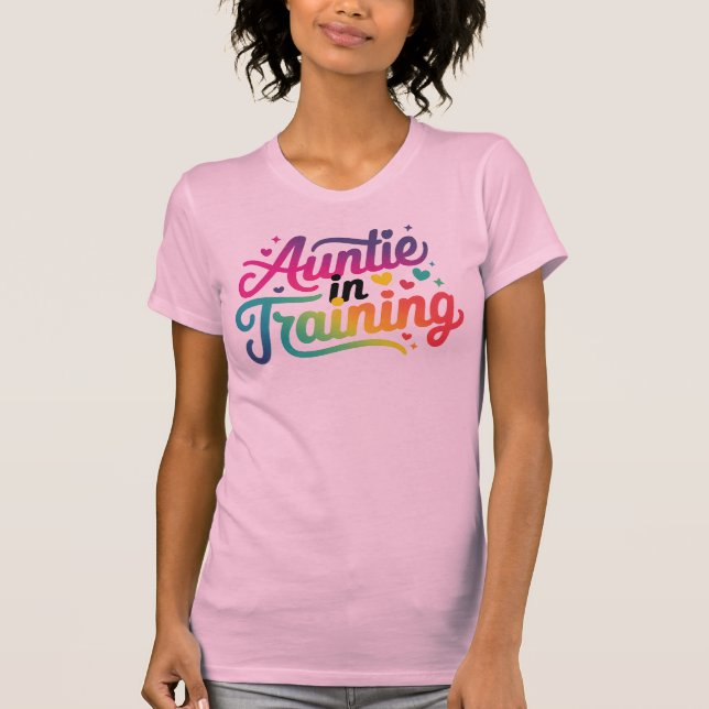 Auntie in Training colorful design T-Shirt (Front)