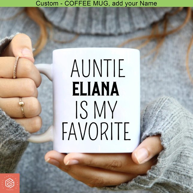 Auntie Is My Favorite Funny Baby Shower Thank You Coffee Mug (Auntie Is My Favorite Funny Baby Shower Thank You Coffee Mug)
