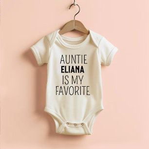 Auntie Is My Favorite Funny Trendy ﻿Gender Neutral Baby Bodysuit