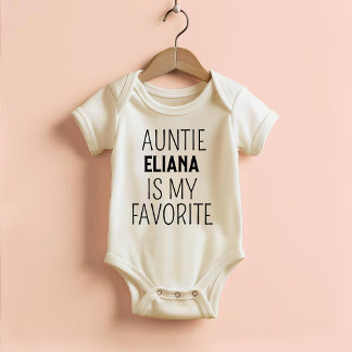 Auntie Is My Favorite Funny Trendy Gender Neutral Baby Bodysuit