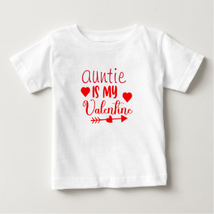 Auntie is My Valentine Baby T-Shirt