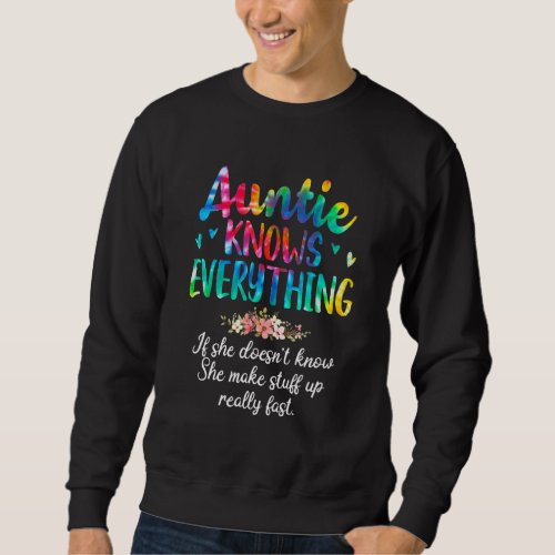 Auntie Knows Everything Tie Dye Outfit For Women M Sweatshirt